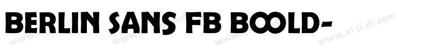 Berlin Sans FB Bold字体转换